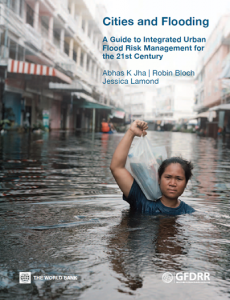 A cover of guidebook "cities and flooding". 画像引用元：GFDRR（世界銀行防災グローバル・ファシリティ）Webサイト